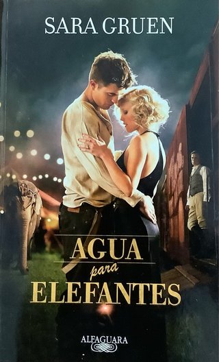 Agua para elefantes de Sara Gruen